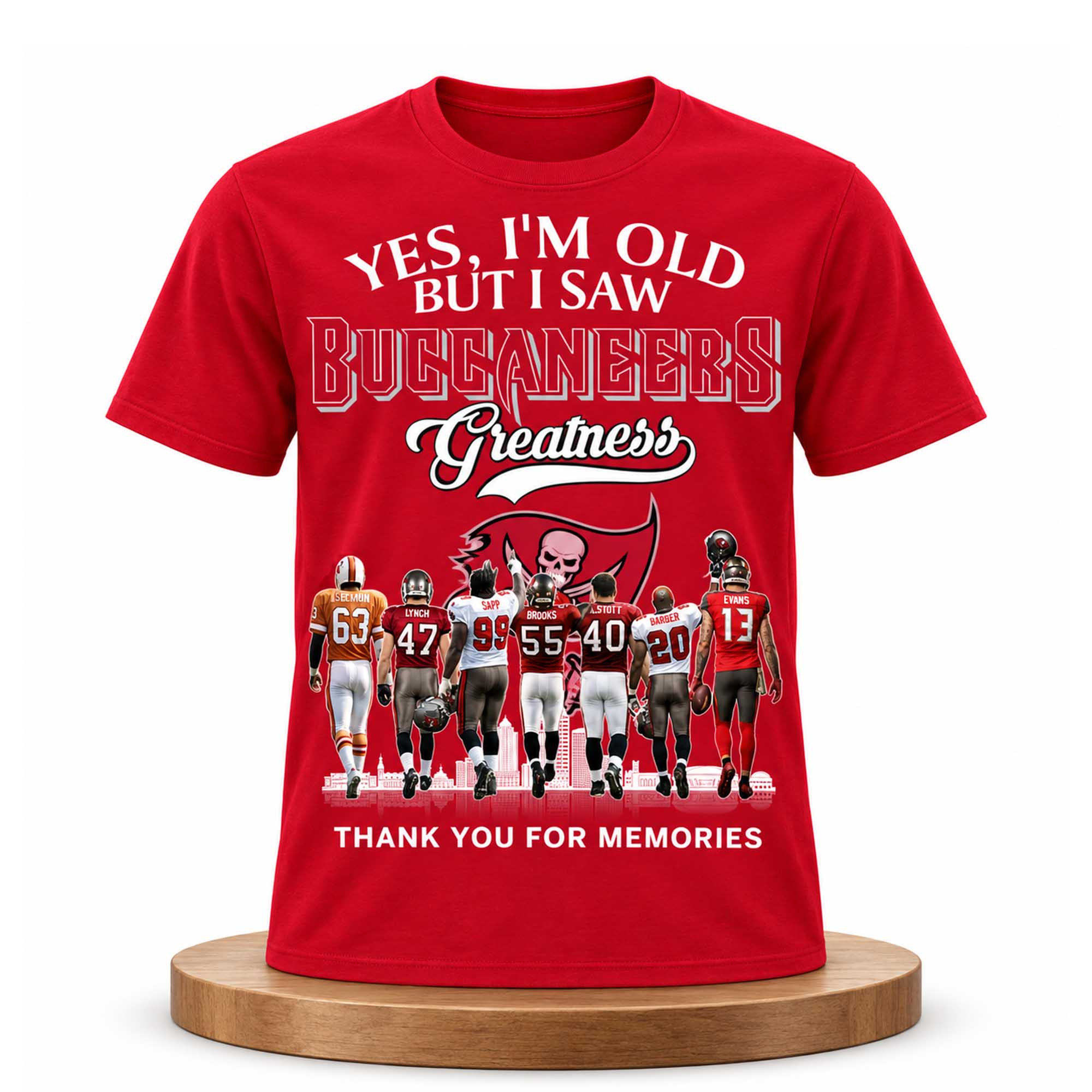 Yes I'm Old But I Saw Buccaneers Greatness Shirt Tampa Bay Buccaneers Merch Gifts For Fans Yes I'm Old But I Saw Buccaneers Greatness Shirt Tampa Bay Buccaneers Merch Gifts For Fans