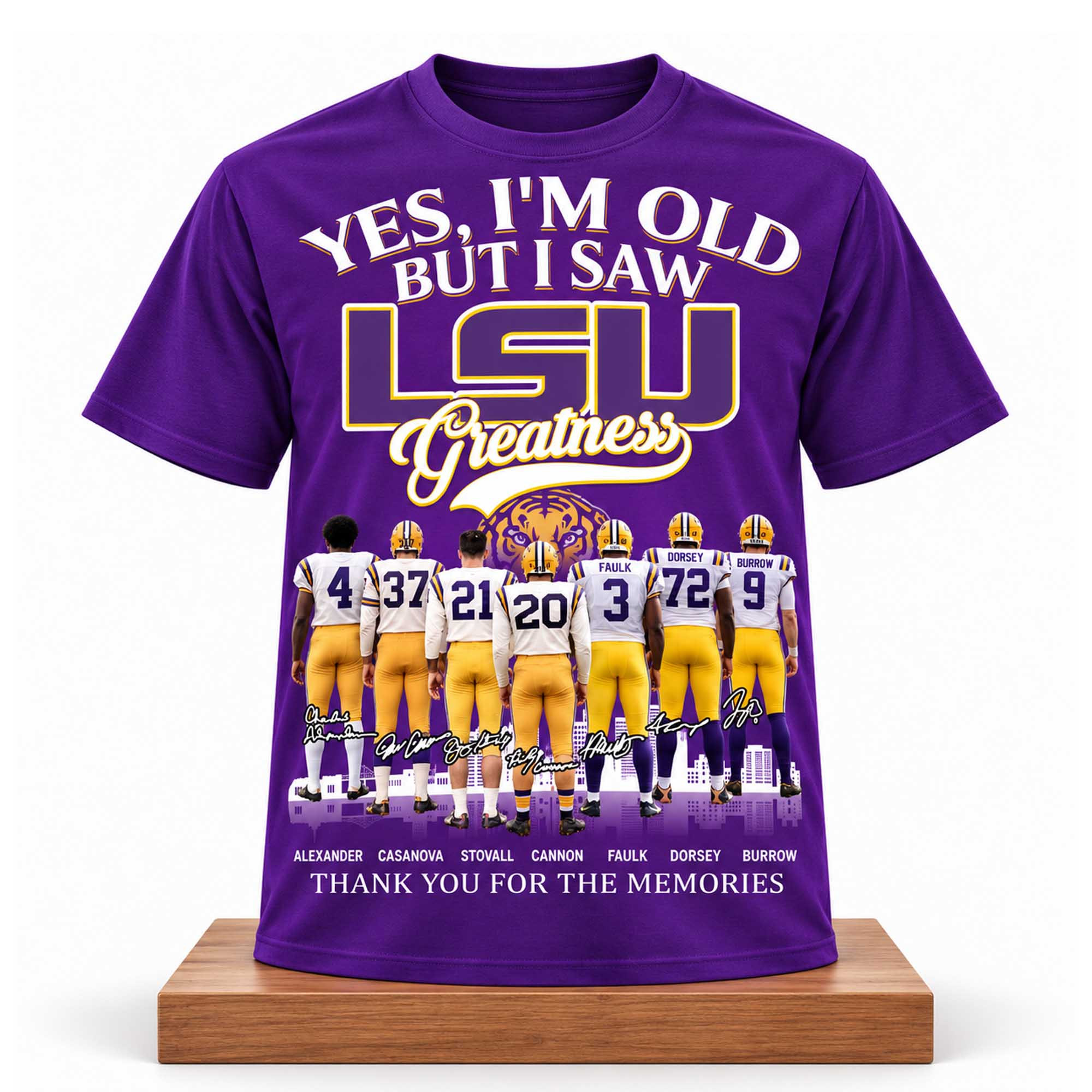 Yes I'm Old But I Saw LSU Greatness Shirt LSU Tigers Merch Best Gifts For Football Fans Yes I'm Old But I Saw LSU Greatness Shirt LSU Tigers Merch Best Gifts For Football Fans