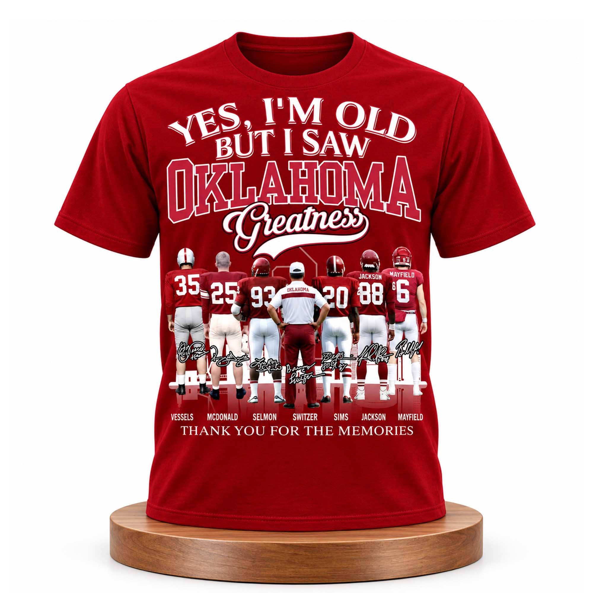 Yes I'm Old But I Saw Oklahoma Greatness Shirt Oklahoma Sooners Merch Best Gifts For Fans