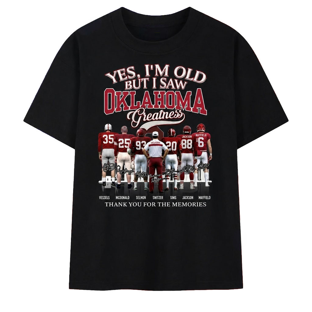 Yes I'm Old But I Saw Oklahoma Greatness Signatures T-Shirt Oklahoma Sooners Merch Fan Gifts