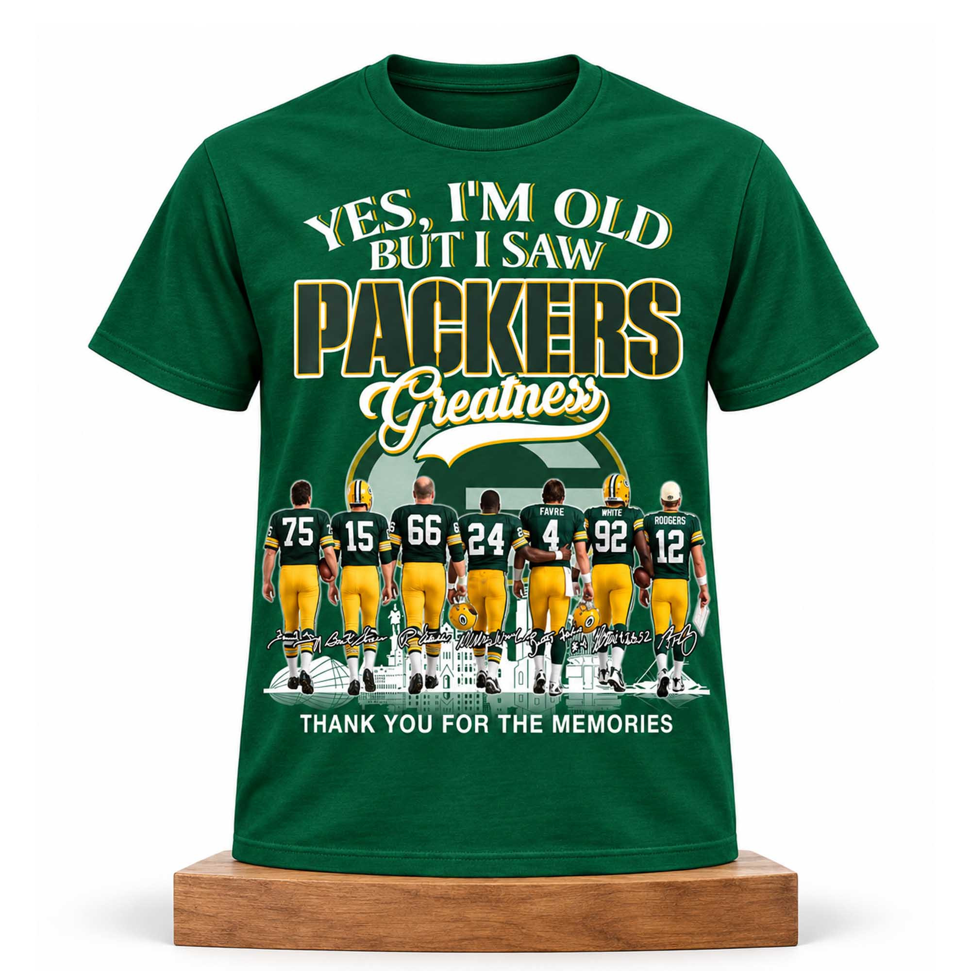 Yes I'm Old But I Saw Packers Greatness Shirt Green Bay Packers Merch Football Fan Gift Ideas