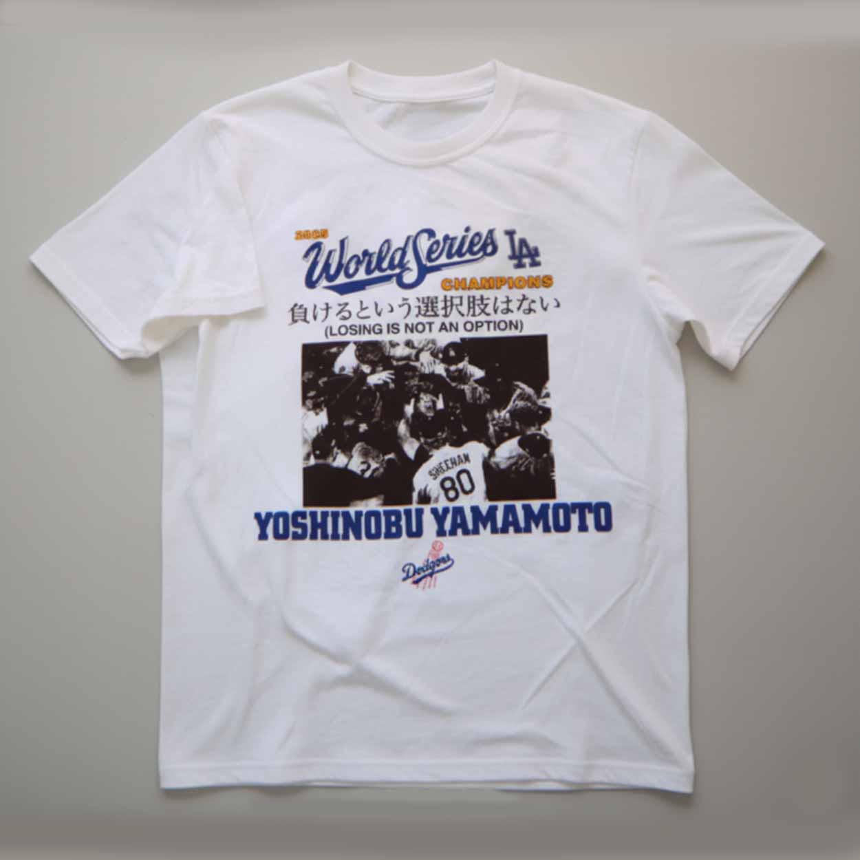 Yoshinobu Yamamoto World Series Losing Is Not An Option 2025 Shirt